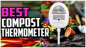 Top 5 Best Compost Thermometer in 2022 reviews✅ Buying guide