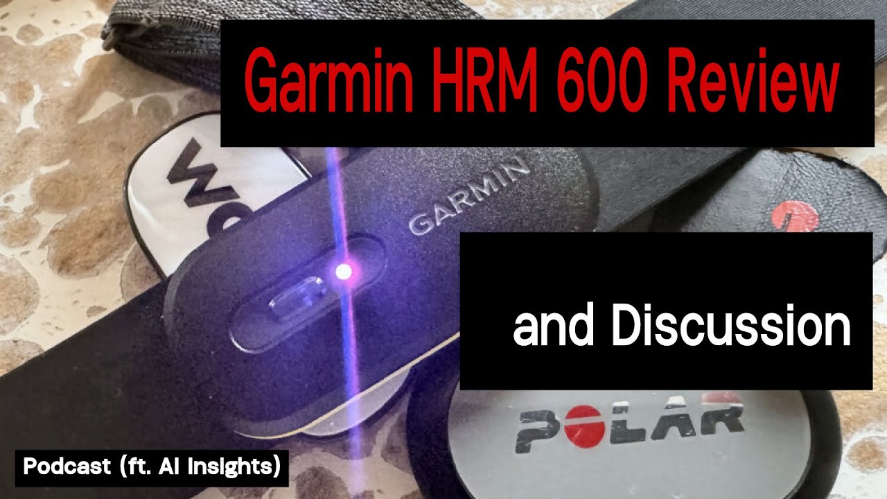 EP22 - Garmin HRM 600 Detailed Review and Scientific Accuracy (ft. AI Insights)
