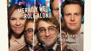 Merrily We Roll Along Trailer Content