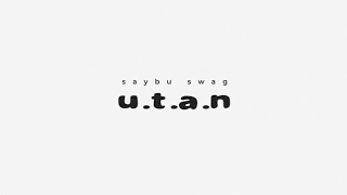 Saybu Swag - u.t.a.n ( lyrics ) Resimi