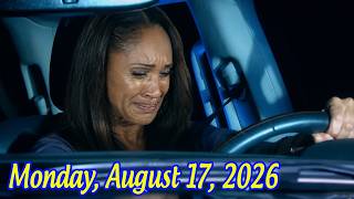 Days of our Lives Full episode Monday 8/17/2026, DOOL Spoilers Monday, August 17, 2026