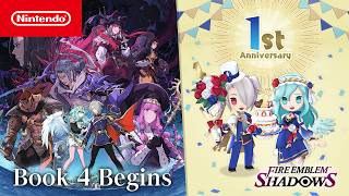 Book 4 Begins & 1-Year Celebration Preview Video (Fire Emblem Shadows)
