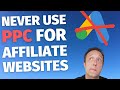 Why you should NEVER USE PPC to drive traffic to an Affiliate Website... #shorts