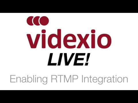 Videxio Live Enabling RTMP Integration