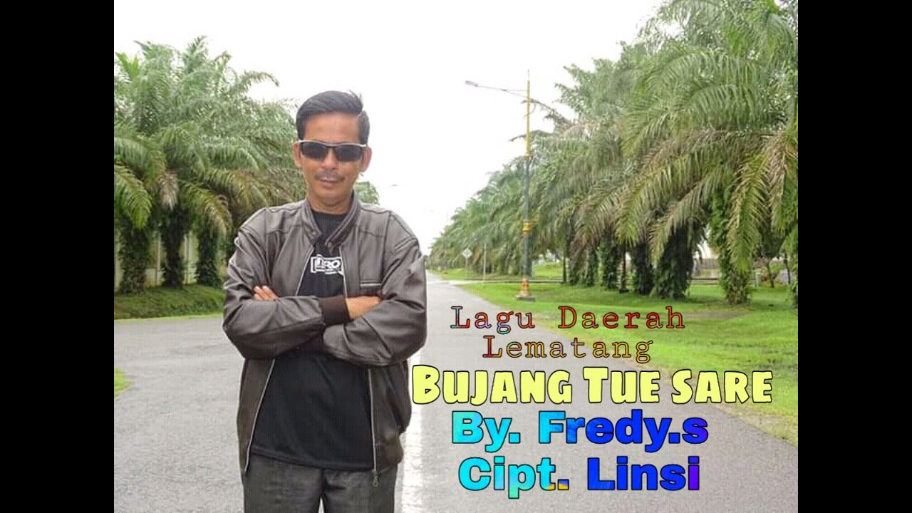Lagu daerah Lematang Bujang Tue Sare