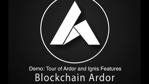 Blockchain Ardor: Demo and Tour of Ardor and Ignis Features