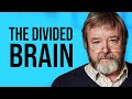 Everything You Know About the BRAIN is WRONG! Here’s How the Brain ACTUALLY Works | Iain McGilchrist