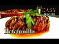 How To Make Best Ratatouille Recipe | For beginners 2021