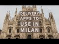 Delivery apps to use in Milan