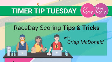 Timer Tip Tuesday: RaceDay Scoring Tips & Tricks