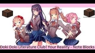 Minecraft - Doki Doki Literature Club | Your Reality - Dan Salvato | Note Blocks