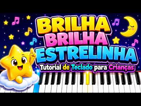 Brilha Brilha Estrelinha no Teclado 🎹⭐ | Tutorial de Teclado para Crianças