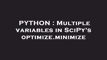 PYTHON : Multiple variables in SciPy