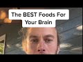The best foods for your brain