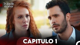 Te Alquilo Mi Amor Capitulo 1 (Subtitulado En Español)