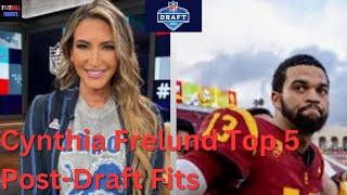 Cynthia Frelund's Top 5 Fits Post Draft