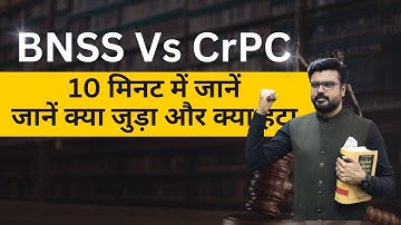 BNSS 2023 Vs CrPC 1973 || MJ Sir