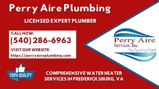 Comprehensive Water Heater Services in Fredericksburg, VA