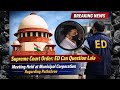 Supreme Court Order: ED Can Question Lala,Meeting Held at Municipal Corporation Regarding Pathshree