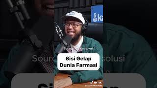 SISI GELAP DUNIA FARMASI, YG PAHAM PAHAM COBA JELASKAN