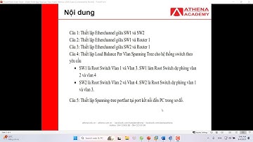 CCNA: Bài Thực Hành số 14 ( ETHER CHANNEL - TRUNKING VTP - SPANNING TREE - INTER VLAN )