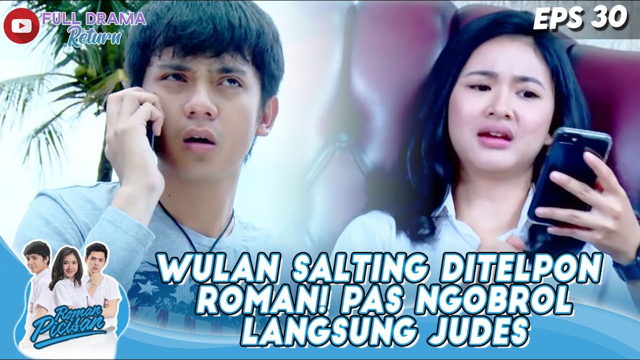 WULAN SALTING DITELPON ROMAN! PAS NGOBROL LANGSUNG JUDES - ROMAN PICISAN