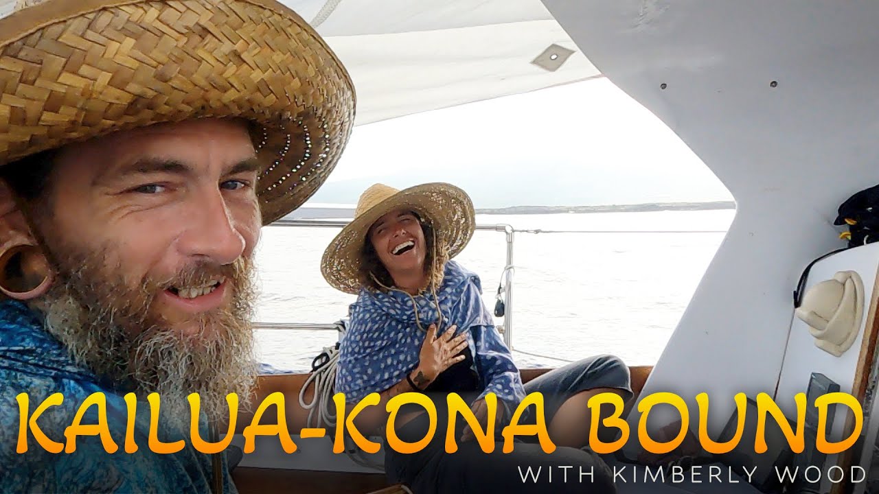 Sailing for Kailua-Kona on the Big Island of Hawaii and Farewell to Kimberly Wood