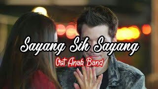 Sayang Sih Sayang \