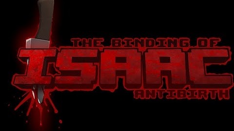 The Binding of Isaac Antibirth - Descent (Title) Extended