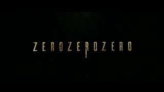ZeroZeroZero – Title Sequence