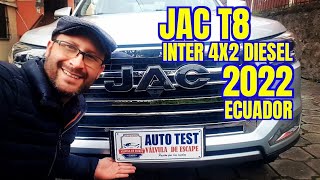 JAC T8 2022* Ecuador