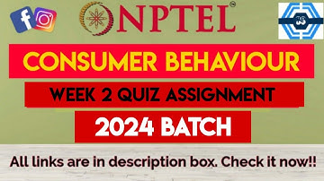 Consumer Behaviour Week 2 Quiz Answer Solution NPTEL 2024 | SWAYAM