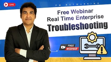 Free Webinar Real-Time Enterprise Troubleshooting for Network Engineers