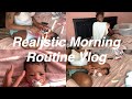 Realistic Newborn Morning Routine Vlog 💗