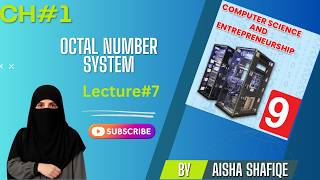 Chapter#1- Octal Number System I Octal to Binary Conversion I 9th Computer 2026-27