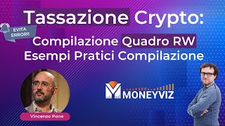 Quadro RW #crypto come si compila correttamente? Esempi Pratici ed Errori da Evitare