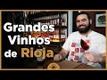 Grandes vinhos de rioja na espanha