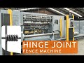 Hinge Joint Fence Machine - South Fence Machinery