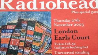 Radiohead - November 27 2003 London,UK (audio)