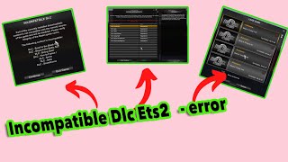 incompatible dlc ets2 ||  Euro Truck Simulator 2 ||