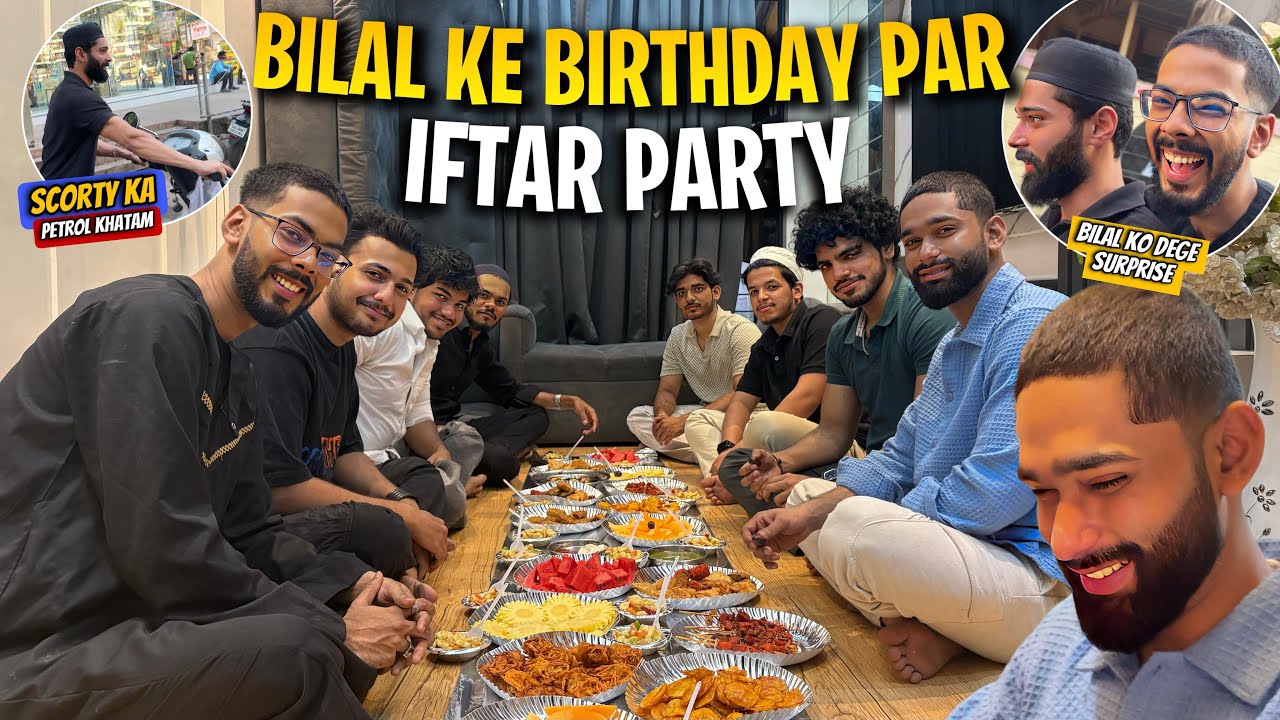 Bilal Ke Birthday Par Iftar Party😍Abresh pareshan Ho Gaya | Bilal Ko Mila Surprise | AALTU FALTU |