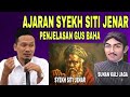 GUS BAHA Terbaru 🔴 Pembahasan Ajaran Syekh Siti Jenar ,Dan Sunan Kali Jaga