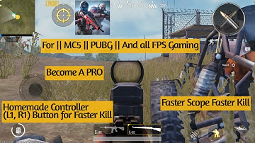 How to Make A Controller(L1,R1) at Home for FPS Gaming || PUBG|| MC5|| Read the description also ||
