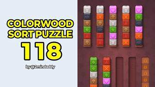 Colorwood Sort Level 118 Solution and Walkthrough