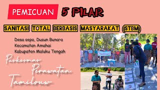 PEMICUAN STBM 5 PILAR OLEH PETUGAS SANITASI PUSKESMAS PERAWATAN TAMILOUW