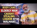 Wal Mart Theft | BodyCam