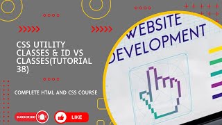 CSS Utility Classes & ID vs Classes | Tutorial 38 | complete course | 👍Beginner to Advance  😍