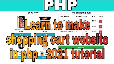 Advanced Shopping Cart Tutorial PHP | Shopping Cart Website | Latest Tutorial | 2021 | PHP | MYSQL