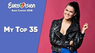 Eurovision 2018 - My Top 35 (so far)「EuroCore」