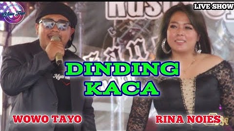 DINDING KACA || WOWO TAYO ||PUSANG RUSDY OYAG